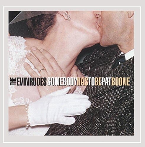 Somebody Has to Be Pat Boone