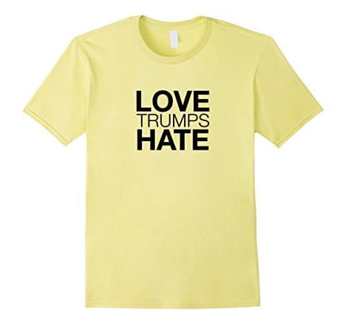 Men's Love Trumps Hate - Hillary Clinton Supporters Tshirt Medium Lemon