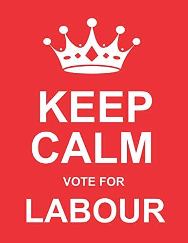 Keep Calm Vote For Labour: Labour Party Notebook/Diary/Journal for Writing 100 Pages, 8.5" x 11", Unique Labour Party Gift