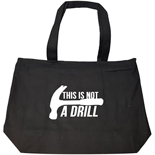 This Is Not A Drill Its A Hammer Carpenters Construction - Tote Bag With Zip
