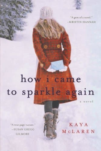 How I Came to Sparkle Again: A Novel