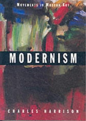 Modernism (Movements in Modern Art series)