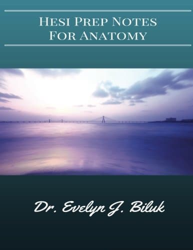 HESI Prep Notes for Anatomy