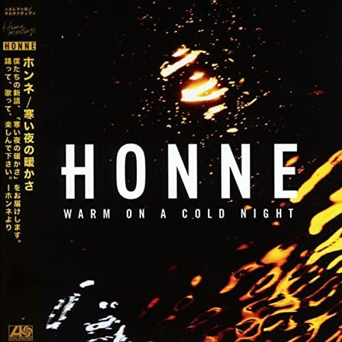Warm On A Cold Night by HONNE