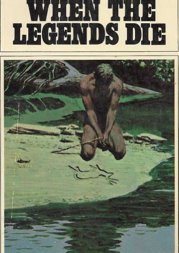 When Legends Die Paperback – August 1, 1999