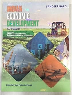 Author - Sandeep Garg Indian Economic Development Class 12 for 2022 Exam By Bansal Book Depot