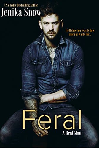 Feral (A Real Man, 7)