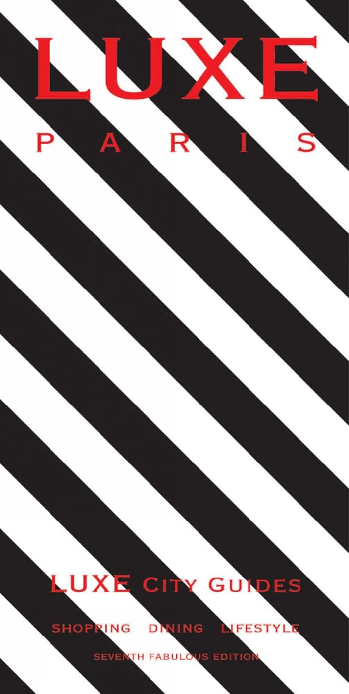 LUXE Paris (Luxe City Guides)