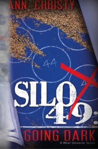 Silo 49: Going Dark