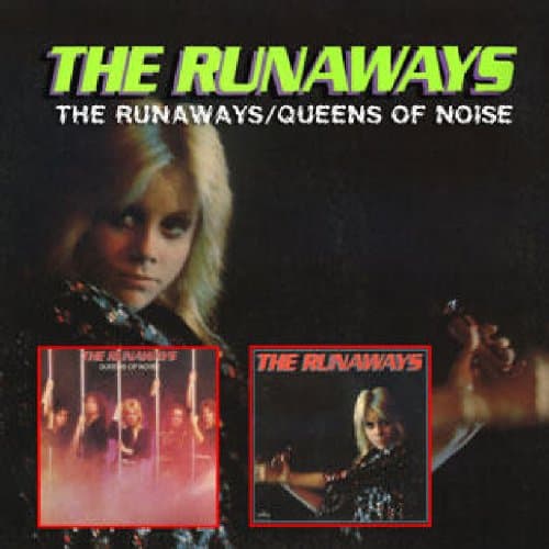 Runaways & Queens of Noise