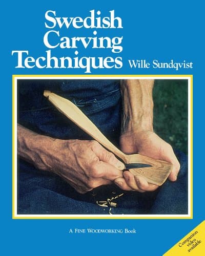 Swedish Carving Techniques (Fine Woodworking) Kindle Edition