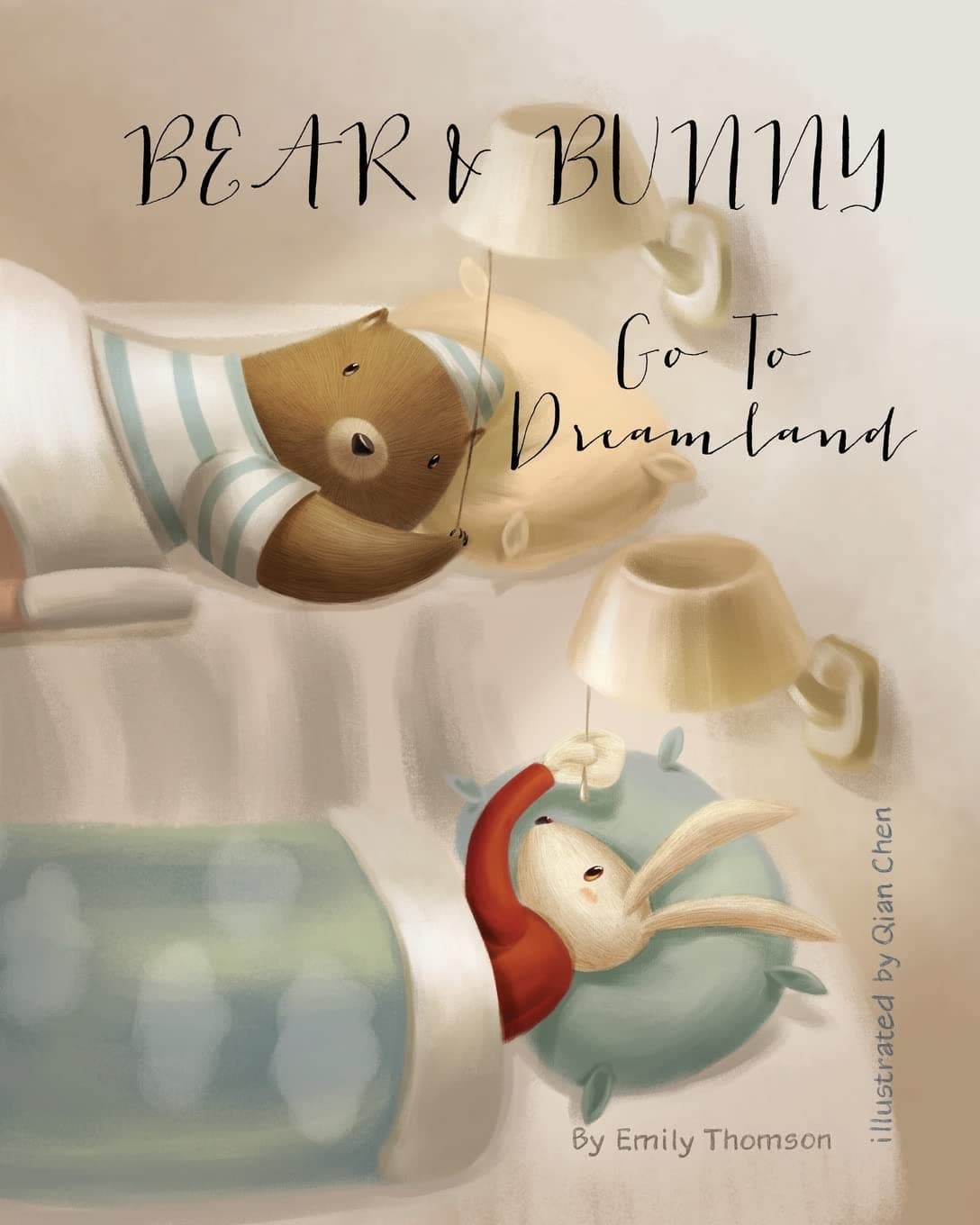 Bear and Bunny Go To Dreamland
