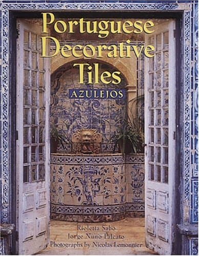 Portuguese Decorative Tiles: Azulejos