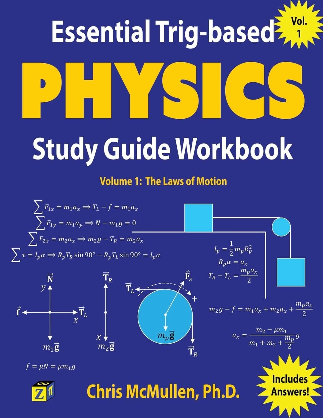Essential Trig-based Physics Study Guide Workbook: The Laws of Motion (Learn Physics Step-By-Step)