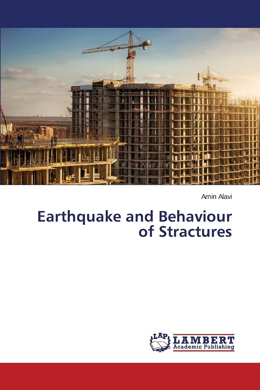 Earthquake and Behaviour of Stractures