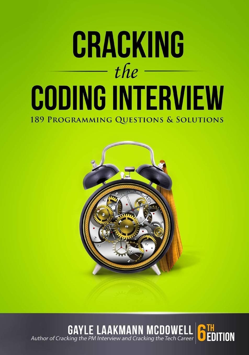 Cracking the Coding Interview, 6th Edition: 189 Programming Questions and Solutions Paperback – July 1, 2015