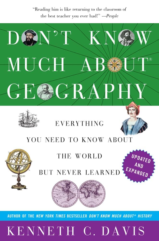 Don't Know Much About® Geography: Revised and Updated Edition (Don't Know Much About Series)