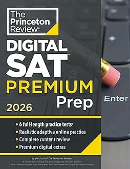 Princeton Review Digital SAT Premium Prep, 2026: 6 Full-length Practice Tests (3 in Book + 3 Adaptive Tests Online) + Online Flashcards + Review & Tools