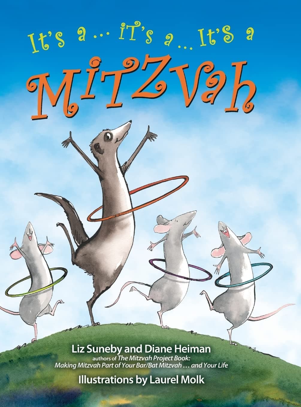 It's a ... It's a ... It's a Mitzvah Hardcover – May 1, 2012