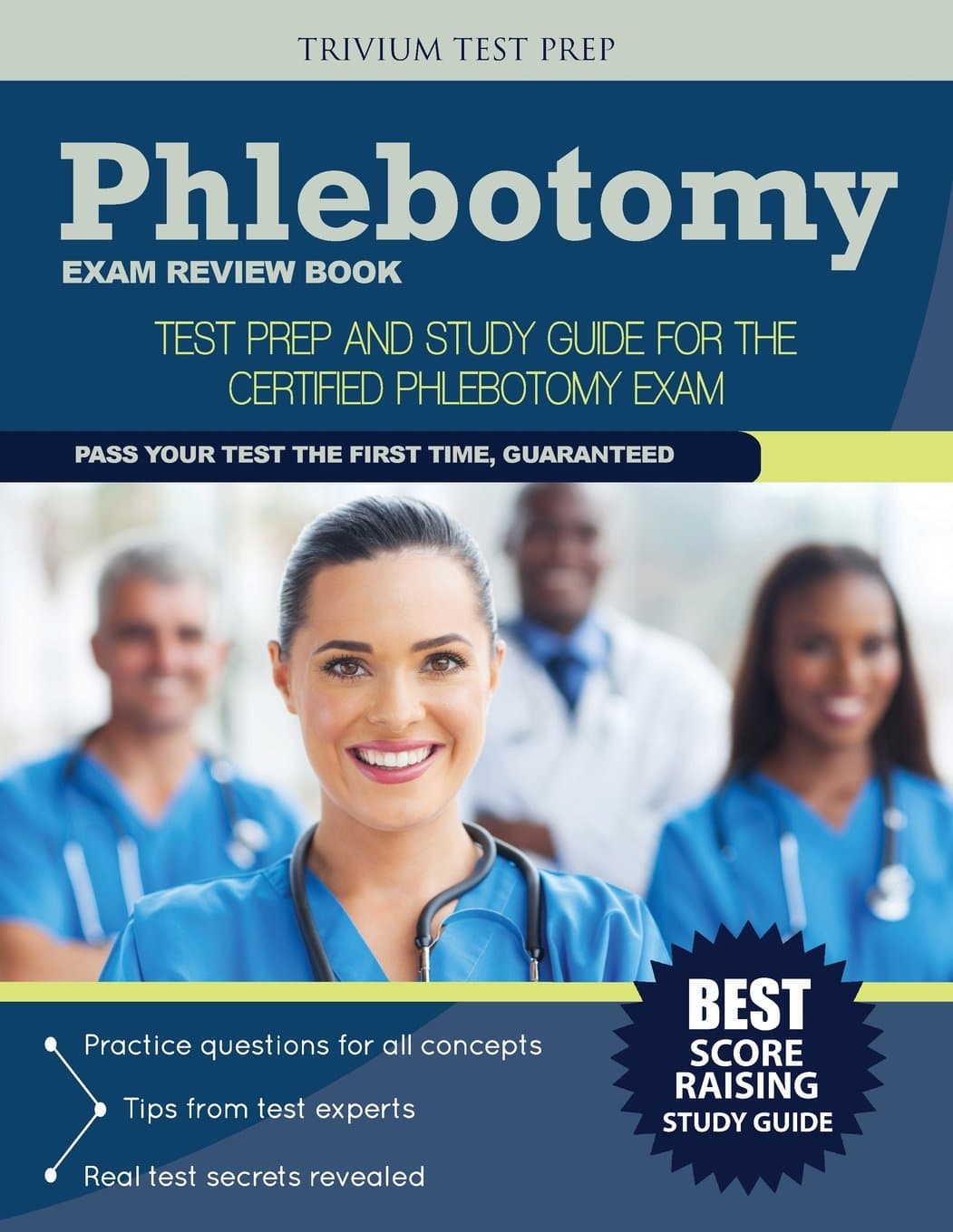 Phlebotomy Exam Review Book: Test Prep and Study Guide for the Certified Phlebotomy Exam