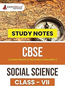 CBSE (Central Board of Secondary Education) Class VII - Social Science Topic-wise Notes | A Complete Preparation Study Notes with Solved MCQs Paperback – 14 September 2023