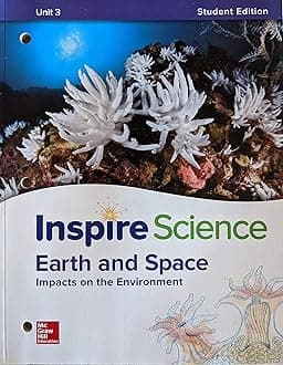 Inspire Science: Earth & Space Write-In Student Edition Unit 3 (INTEGRATED SCIENCE)