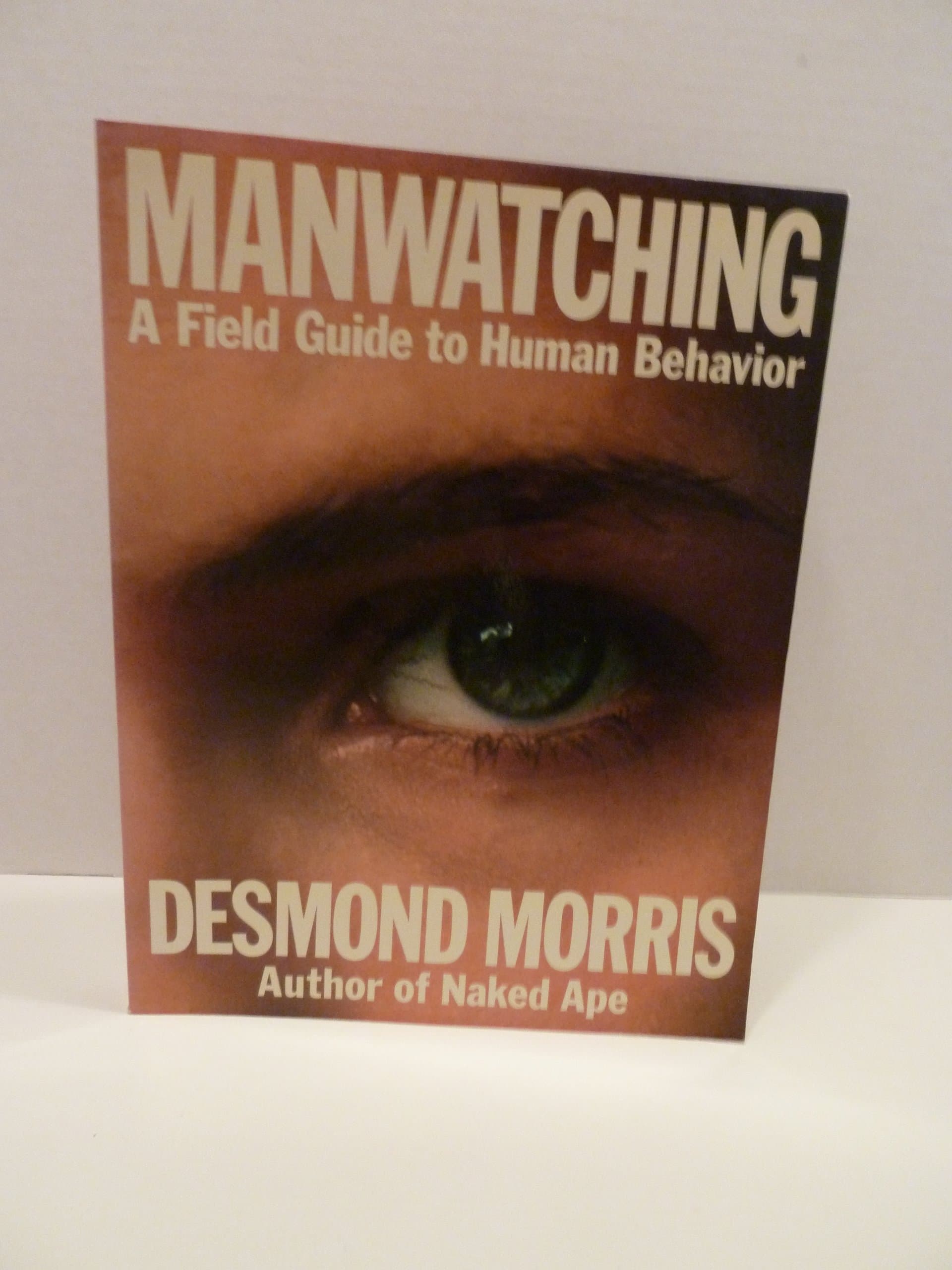 Manwatching: A Field Guide to Human Behavior Paperback – January 1, 1979