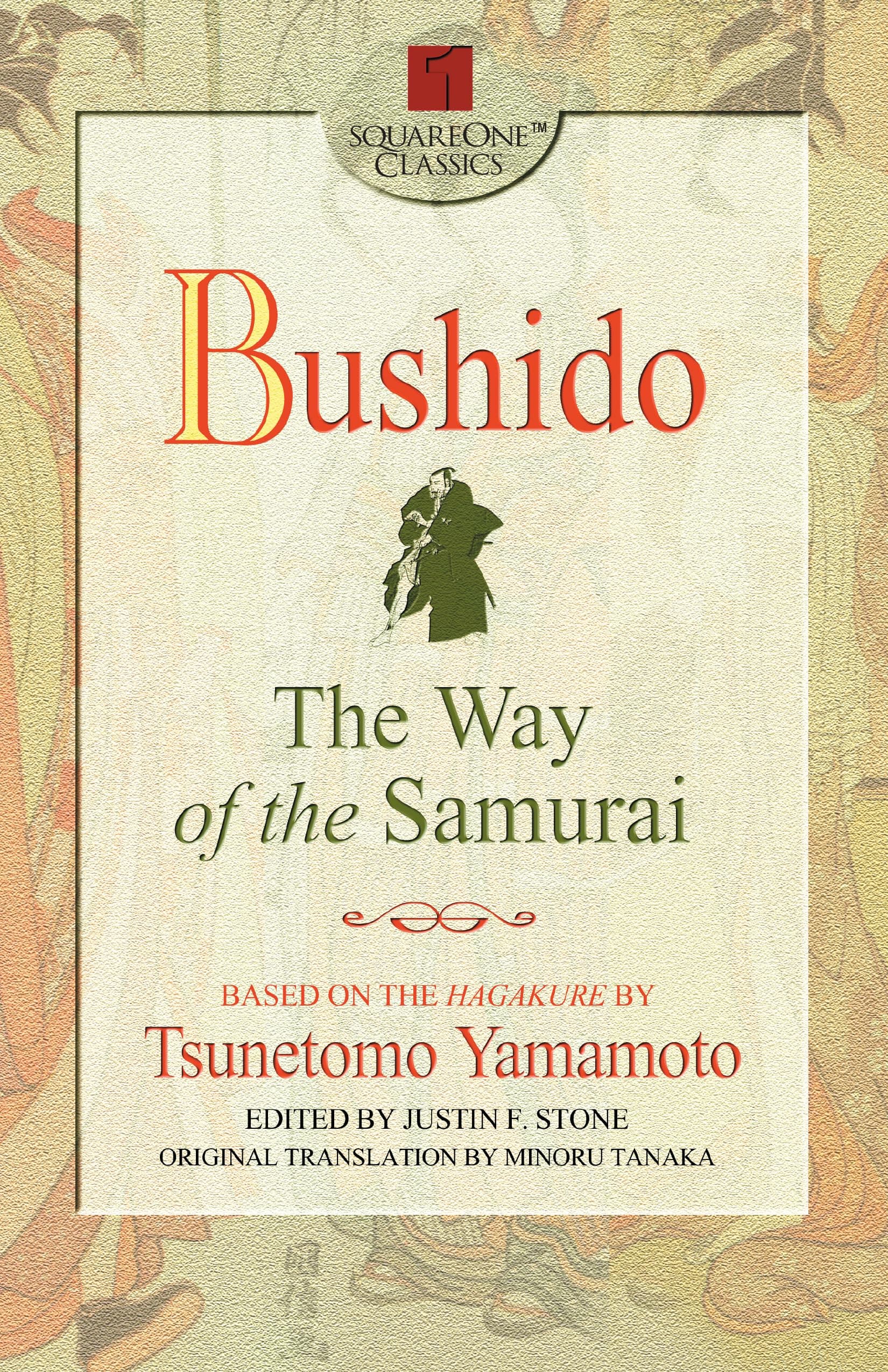 Bushido: The Way of the Samurai (Square One Classics)