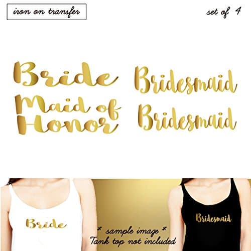 Set 4 Iron on transfer,1- Bride, 1-Maid of Honor,2-Bridesmaid,Iron on transfer vinyl , DIY Heat Transfer for T shirt, tote bag ,Tank top , iron on transfers Bridal Party