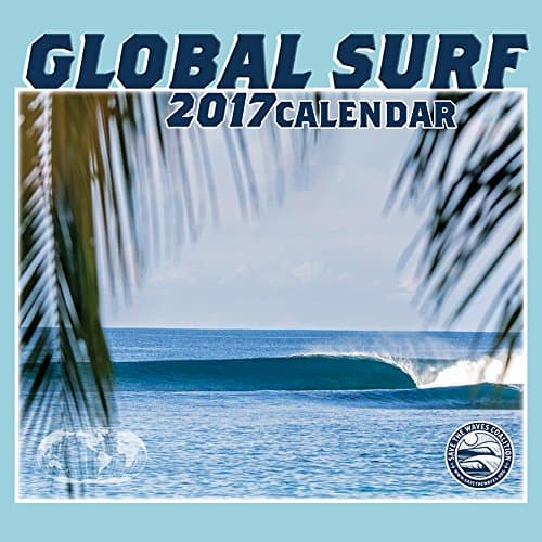 Save the Waves Global Surf 2017 Wall Calendar By S and A Publishing