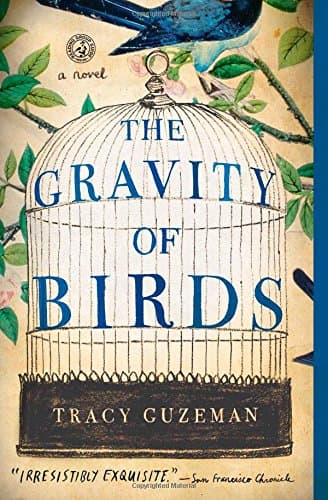 The Gravity of Birds: A Novel
