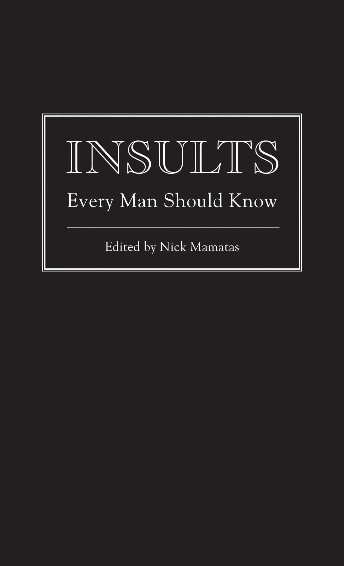 Insults Every Man Should Know (Stuff You Should Know) Hardcover – November 1, 2011